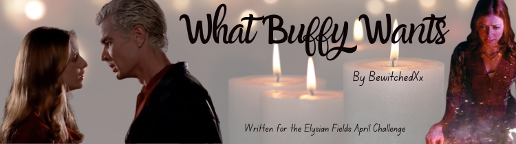 What Buffy Wants