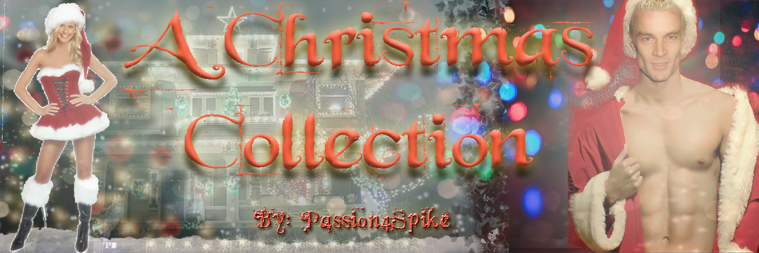 A Christmas Collection by Passsion4Spike
