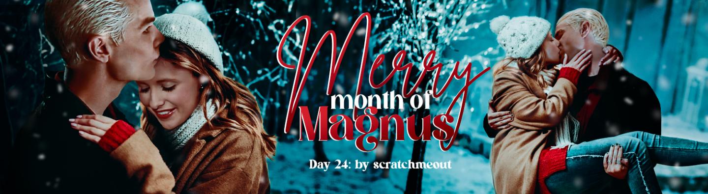 The Merry Month of Magnus Presents...Dessert