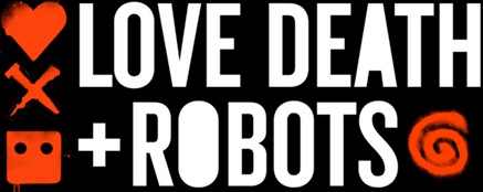 Love Death + Robots