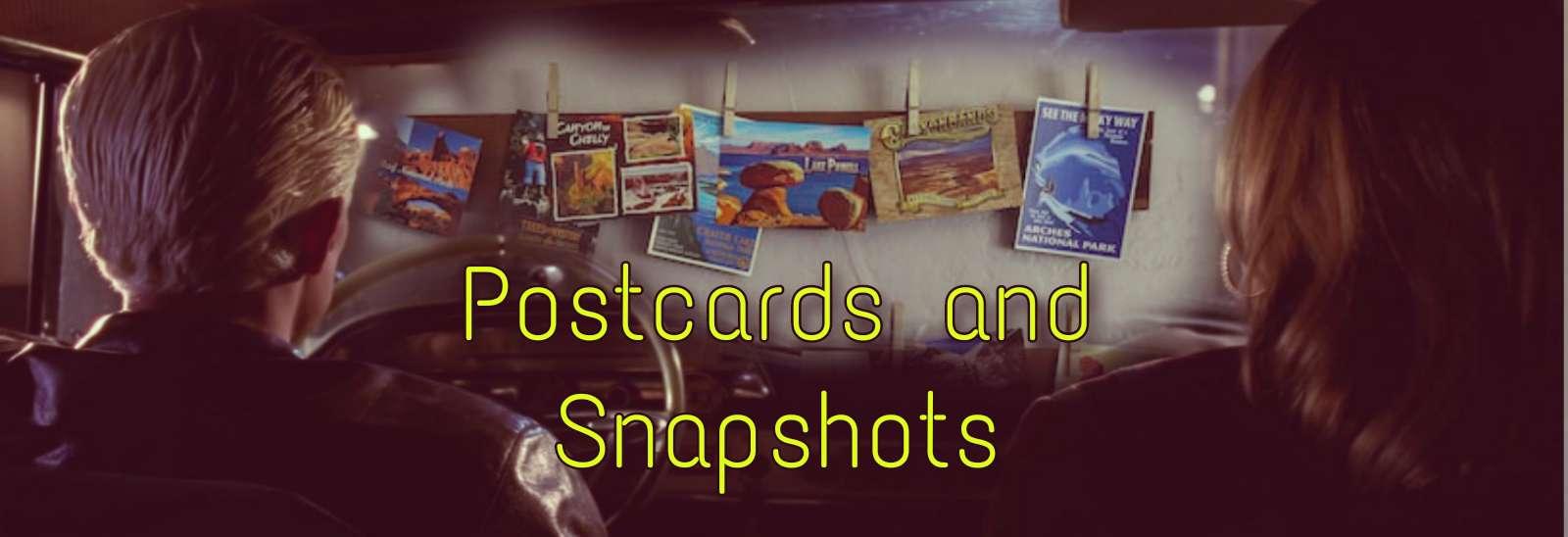 Postcards and Snapshots